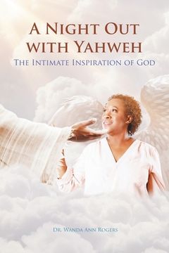 portada A Night Out with Yahweh: The Intimate Inspiration of God (en Inglés)