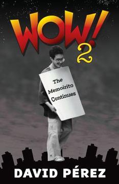 portada Wow! 2: The Memoirito Continues... (en Inglés)