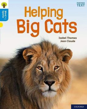 portada Oxford Reading Tree Word Sparks: Level 3: Helping big Cats (en Inglés)