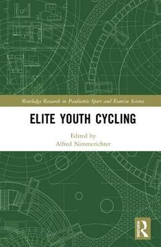 portada Elite Youth Cycling (Routledge Research in Paediatric Sport and Exercise Science) (en Inglés)