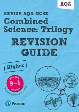 portada Revise AQA GCSE Combined Science: Trilogy Higher Revision Guide: (with free online edition) (Revise AQA GCSE Science 16)