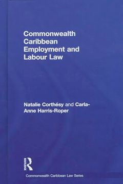 portada Commonwealth Caribbean Employment and Labour law (Commonwealth Caribbean Law) (en Inglés)