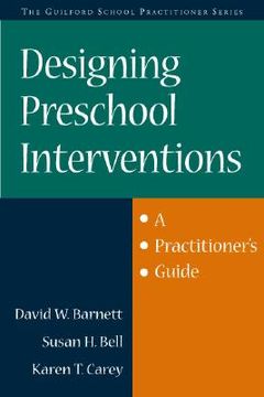 portada designing preschool interventions: a practitioner's guide (en Inglés)