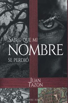 portada Sabed que mi Nombre se Perdió: Trilogía de las Sombras ii: 6 (Noveleria) (in Spanish)