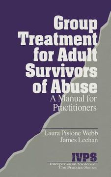 portada group treatment for adult survivors of abuse: a manual for practitioners (en Inglés)