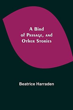 portada A Bird of Passage; And Other Stories