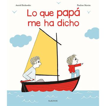 portada Lo que Papá me ha Dicho (in Spanish)