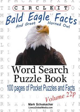 portada Circle It, Bald Eagle and Great Horned Owl Facts, Pocket Size, Word Search, Puzzle Book (en Inglés)