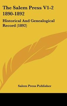 portada the salem press v1-2 1890-1892: historical and genealogical record (1892) (in English)