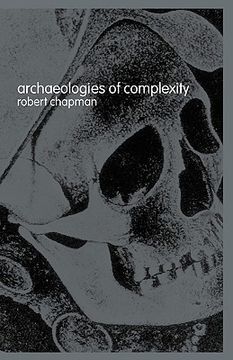 portada archaeologies of complexity (in English)