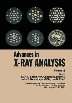 portada Advances in X-Ray Analysis: Volume 15 (in English)
