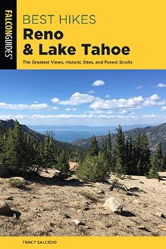 portada Best Hikes Reno and Lake Tahoe: The Greatest Views, Historic Sites, and Forest Strolls (Best Hikes Near Series) 
