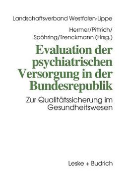 portada Evaluation Der Psychiatrischen Versorgung in Der Bundesrepublik: Zur Qualitätssicherung Im Gesundheitswesen