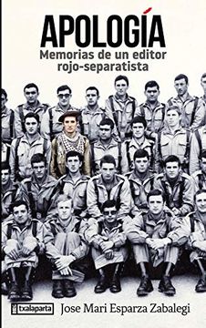portada Apologia: Memorias de un Editor Rojo-Separatista (in Spanish)