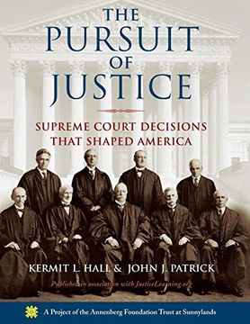 portada The Pursuit of Justice: Supreme Court Decisions That Shaped America (en Inglés)