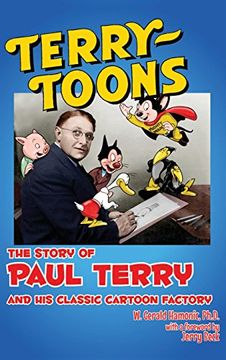 portada Terrytoons: The Story of Paul Terry and his Classic Cartoon Factory 