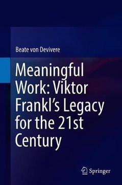portada Meaningful Work: Viktor Frankl's Legacy for the 21st Century (en Inglés)