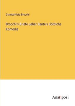 portada Brocchi's Briefe ueber Dante's Göttliche Komödie (in German)