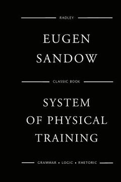 portada Sandow'S System of Physical Training (en Inglés)