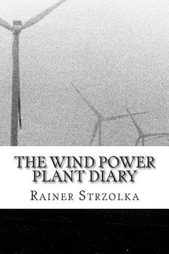 portada The wind power plant diary: Notes from North Sea (en Inglés)