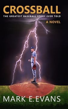 portada Crossball: The Greatest Baseball Story Ever Told (in English)