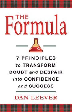 portada The Formula: 7 Principles to Transform Doubt and Despair into Confidence and Success (en Inglés)