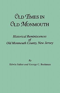 portada old times in old monmouth. historical reminiscences of monmouth county, new jersey