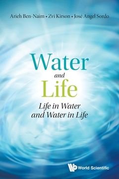 portada Water and Life: Life in Water and Water in Life 