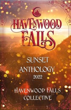 portada Havenwood Falls Sunset Anthology 2022 (en Inglés)
