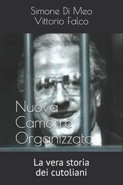 portada Nco - La vera storia dei cutoliani (en Italiano)