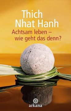portada Achtsam Leben - wie Geht das Denn? (in German)