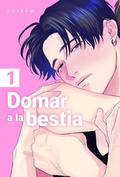 portada Domar a la Bestia 1 (in Spanish)