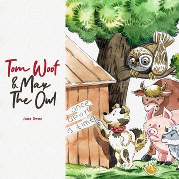 portada Tom Woof and Max the Owl