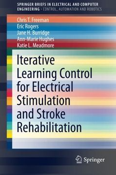 portada Iterative Learning Control for Electrical Stimulation and Stroke Rehabilitation (Springerbriefs in Electrical and Computer Engineering) (in English)