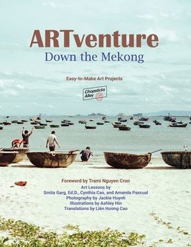 portada ARTventure Down the Mekong: Easy-to-Make Art Projects (en Inglés)