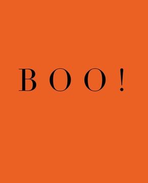 portada Boo!: A decorative Halloween book - Stack deco books together to create a custom Halloween phrase or message in any room - P (en Inglés)