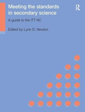 portada Meeting the Standards in Secondary Science: A Guide to the ITT NC (in English)