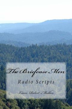 portada The Briefcase Men: Radio Scripts (en Inglés)
