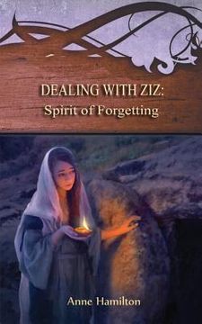 portada Dealing With Ziz: Spirit of Forgetting: Strategies for the Threshold #2 (en Inglés)