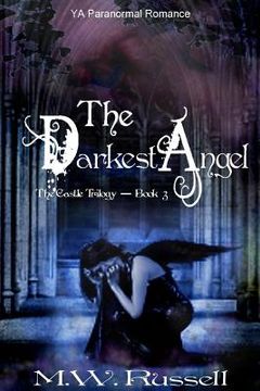 portada The Darkest Angel (The Castle Trilogy) (en Inglés)