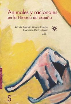 portada Animales y Racionales en la Historia de España (in Spanish)