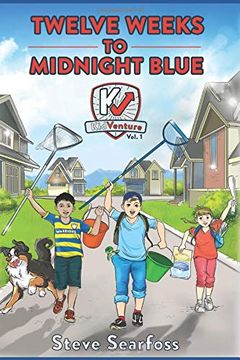portada Kidventure: Twelve Weeks to Midnight Blue (en Inglés)