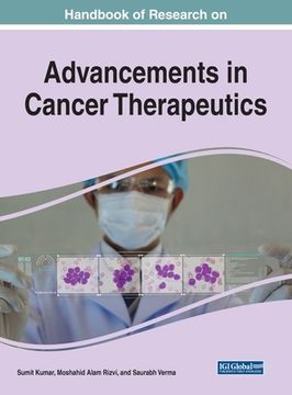 portada Handbook of Research on Advancements in Cancer Therapeutics (en Inglés)