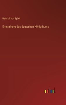 portada Entstehung des deutschen Königthums (in German)