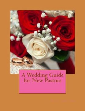 portada A Wedding Guide for New Pastors (en Inglés)
