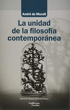 portada La Unidad de la Filosofía Contemporánea (in Spanish)