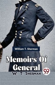 portada Memoirs Of General W. T. Sherman Vol -1 (en Inglés)