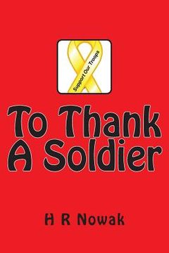 portada To Thank A Soldier (en Inglés)