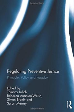 portada Regulating Preventive Justice: Principle, Policy and Paradox