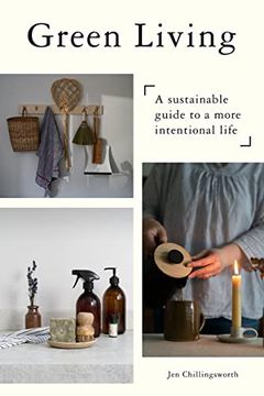 portada Green Living: A Sustainable Guide to a More Intentional Life (en Inglés)